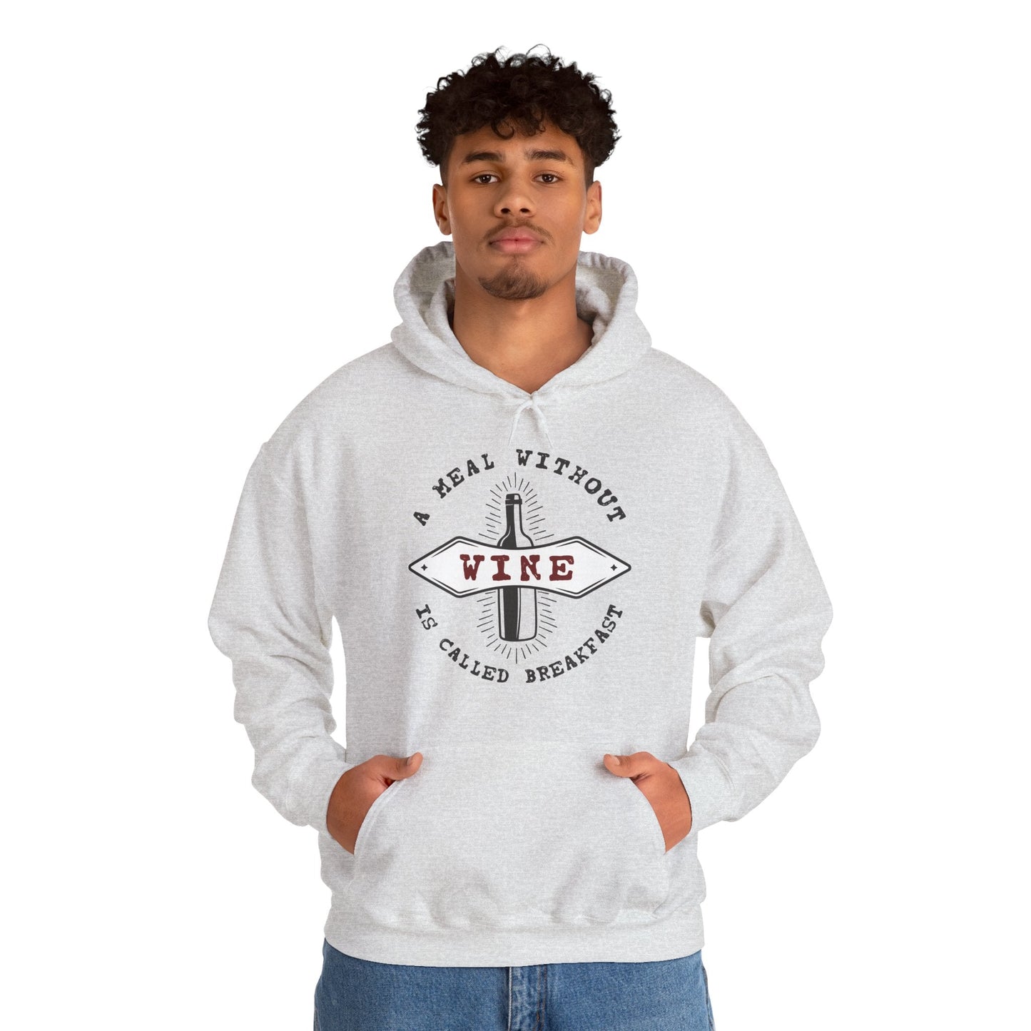 A Meal Without Wine Is Called Breakfast Hooded Sweatshirt The Devil's Pickle
