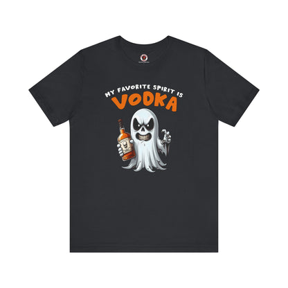My Favorite Spirit Is Vodka T-Shirt The Devil's Pickle