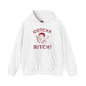 Gotcha Bitch Hooded Sweatshirt The Devil's Pickle