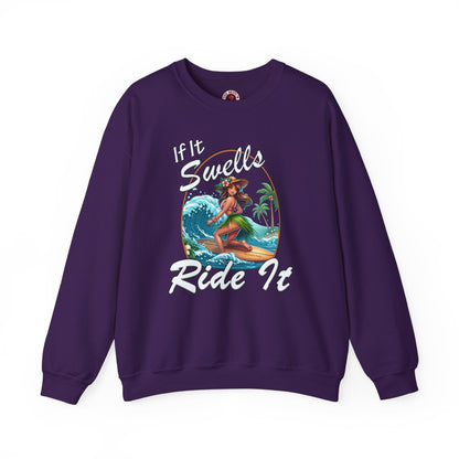 If It Swells Ride It Crewneck Sweatshirt The Devil's Pickle