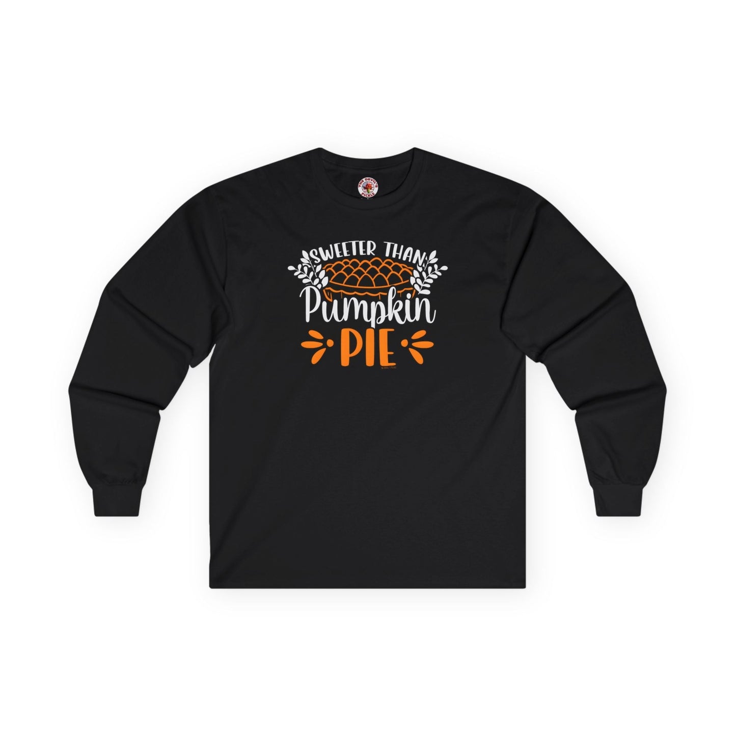 Sweeter Than Pumpkin Pie Long Sleeve Tee The Devil's Pickle
