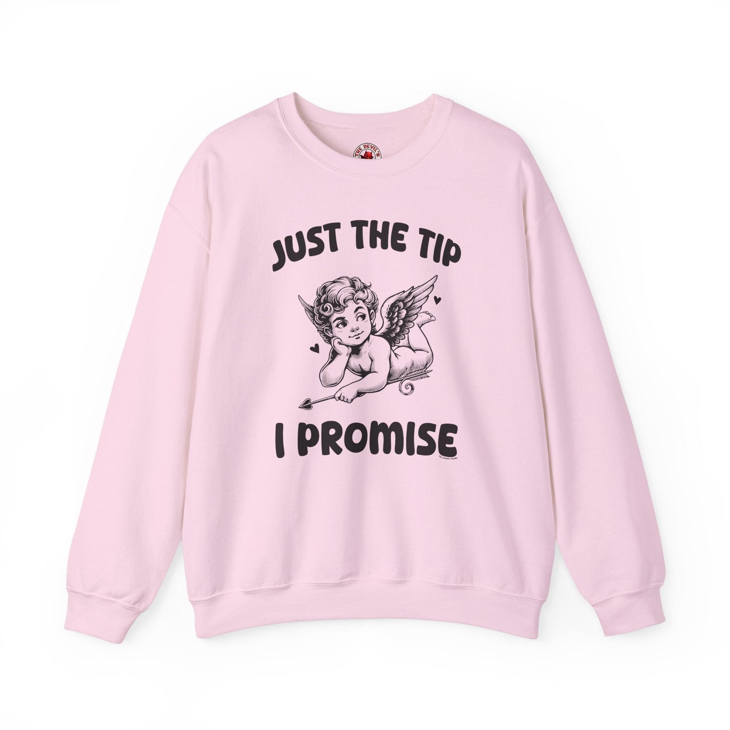Just The Tip I Promise V-Day Crewneck Sweatshirt The Devil's Pickle