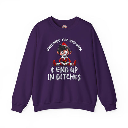 Snitches Get Stitches Crewneck Sweatshirt The Devil's Pickle
