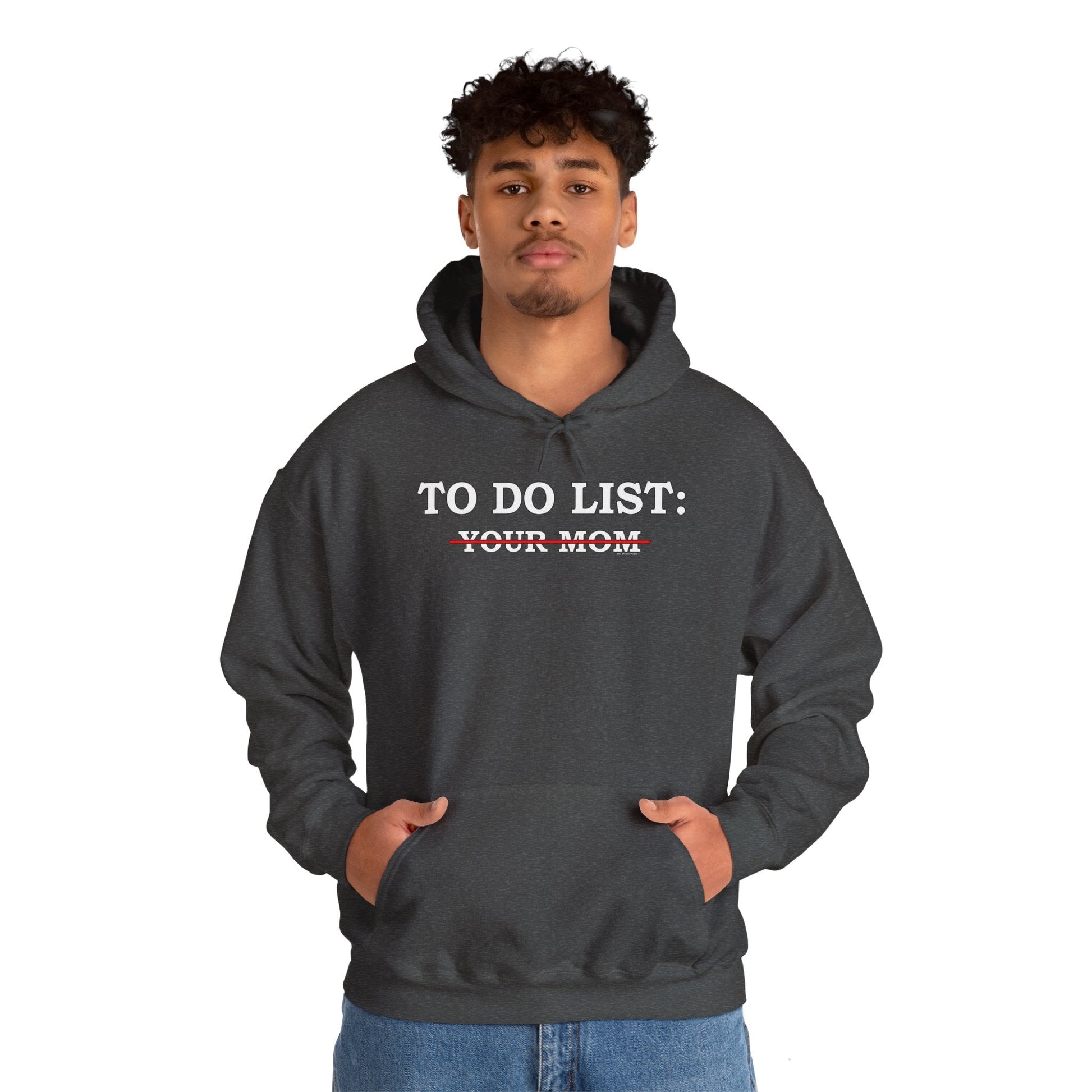 To Do List Hooded Sweatshirt The Devil's Pickle