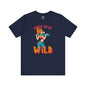 Born To Be Wild T-Shirt The Devil's Pickle