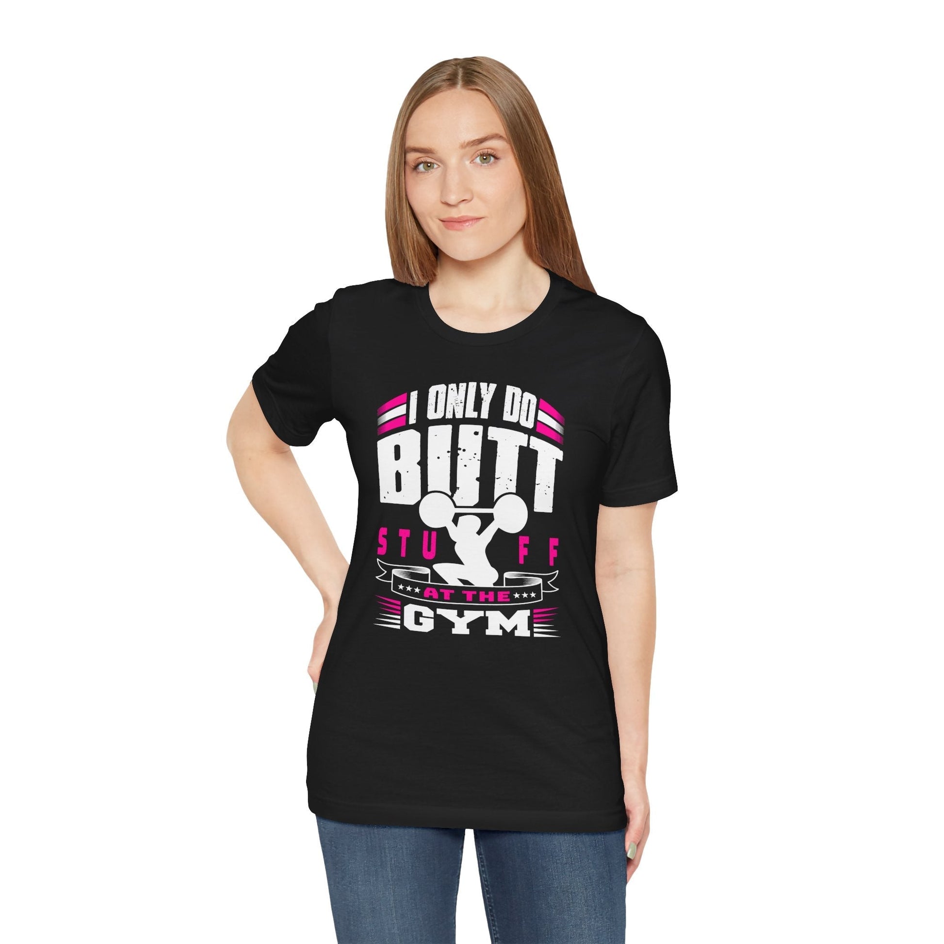 I Only Do Butt Stuff At The Gym T-Shirt The Devil's Pickle