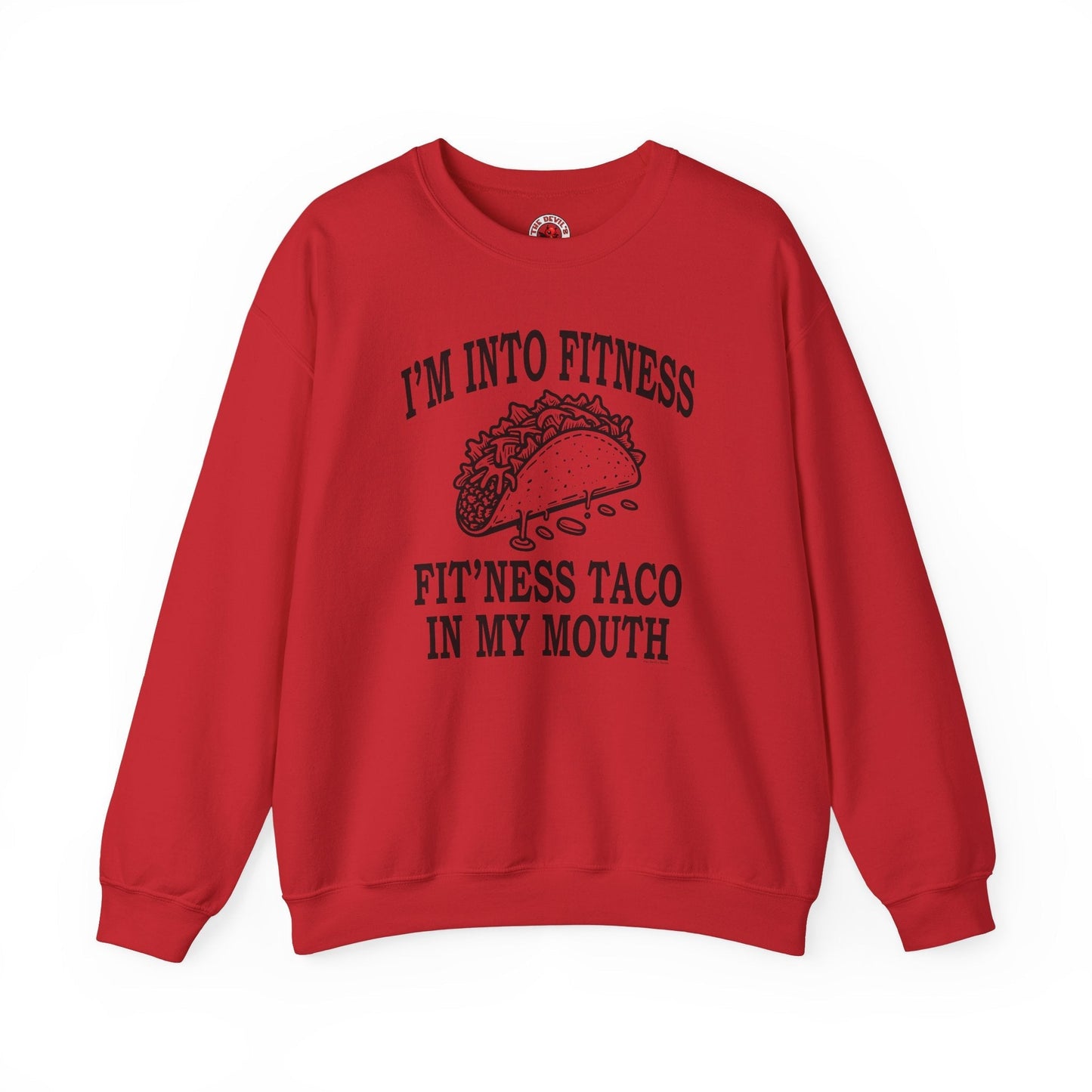I'm Into Fitness Crewneck Sweatshirt The Devil's Pickle