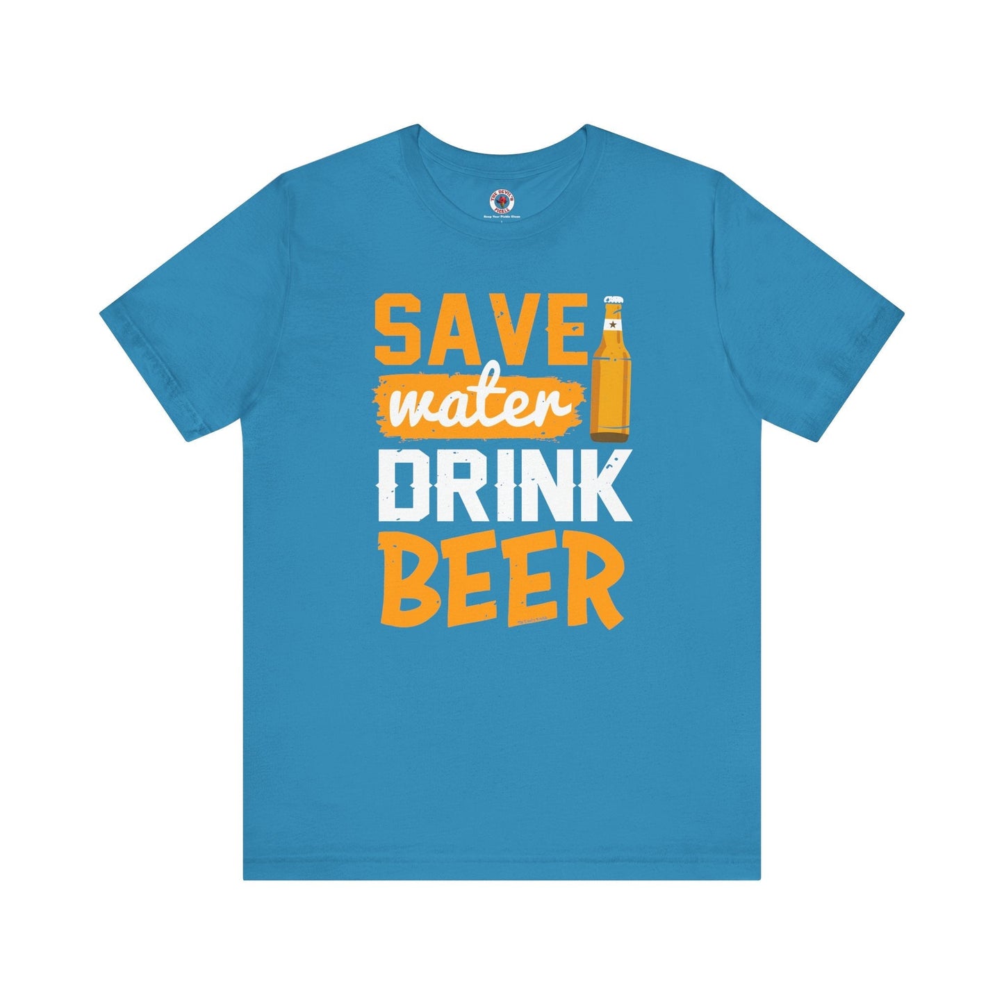 Save Water Drink Beer T-Shirt The Devil's Pickle