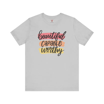 Beautiful Capable Worthy T-Shirt The Devil's Pickle