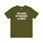 You Make My Rigatoni Al Dente T-Shirt The Devil's Pickle