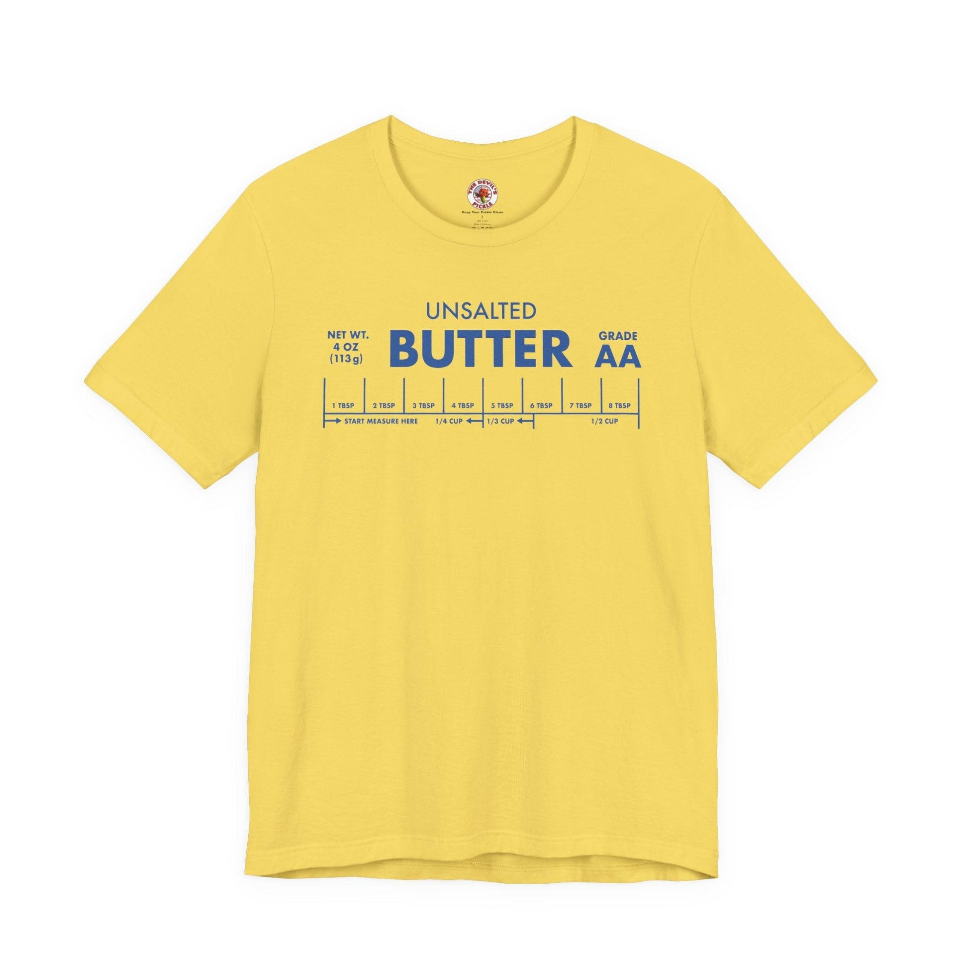 Unsalted Butter T-Shirt The Devil's Pickle