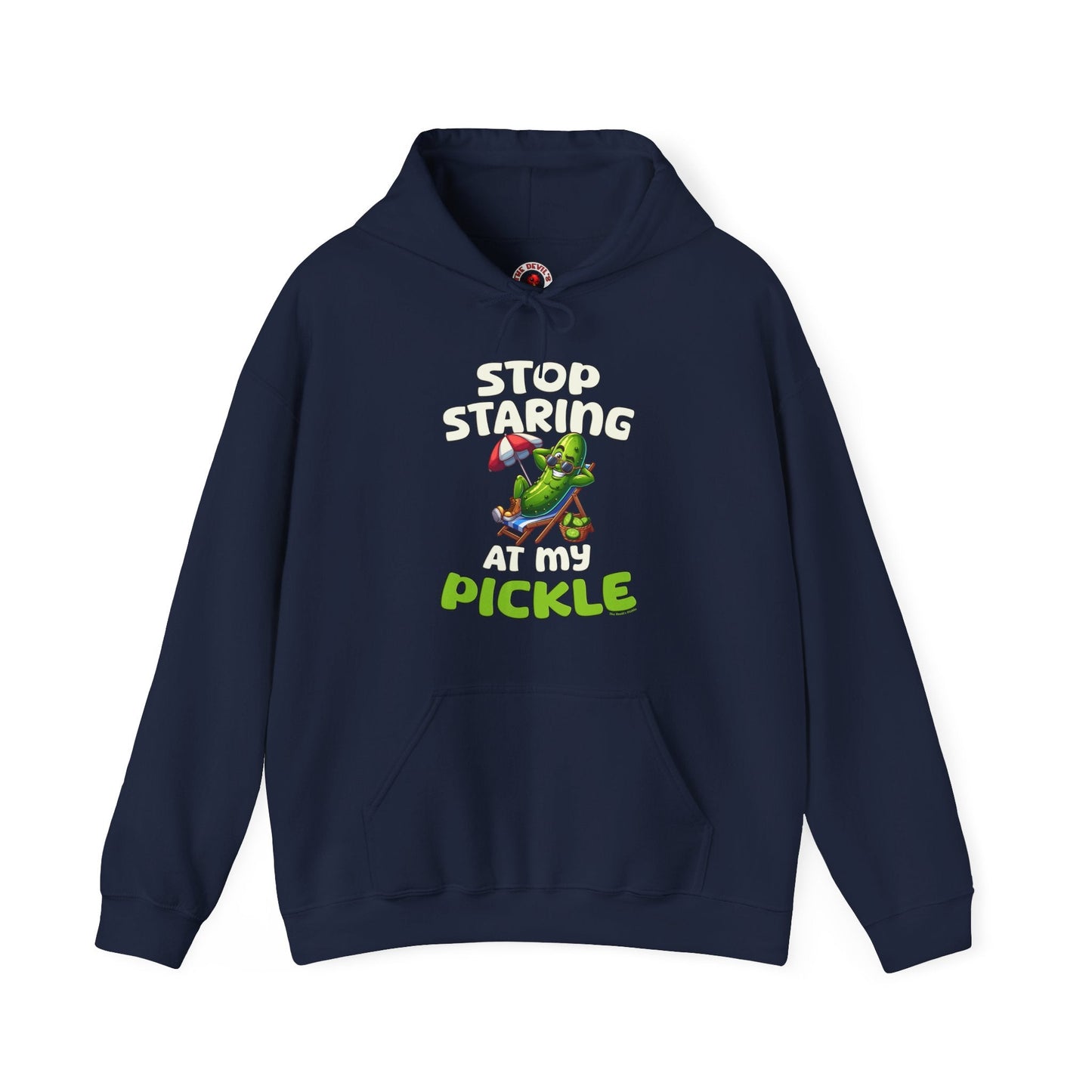 Stop Staring At My Pickle Hooded Sweatshirt The Devil's Pickle