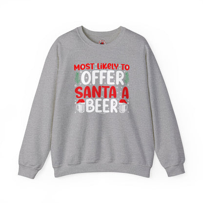 Most Likely To Offer Santa A Beer Crewneck Sweatshirt The Devil's Pickle