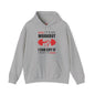 It's My Workout I Can Cry If I Want To Hooded Sweatshirt The Devil's Pickle