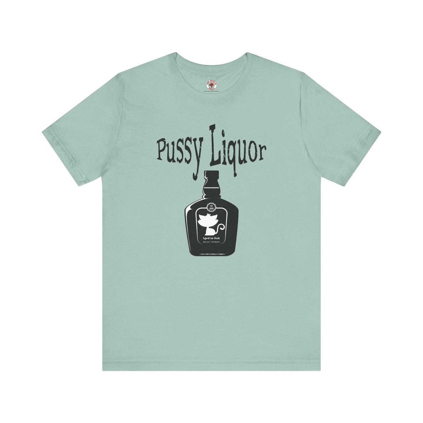 Pussy Liquor T-Shirt The Devil's Pickle