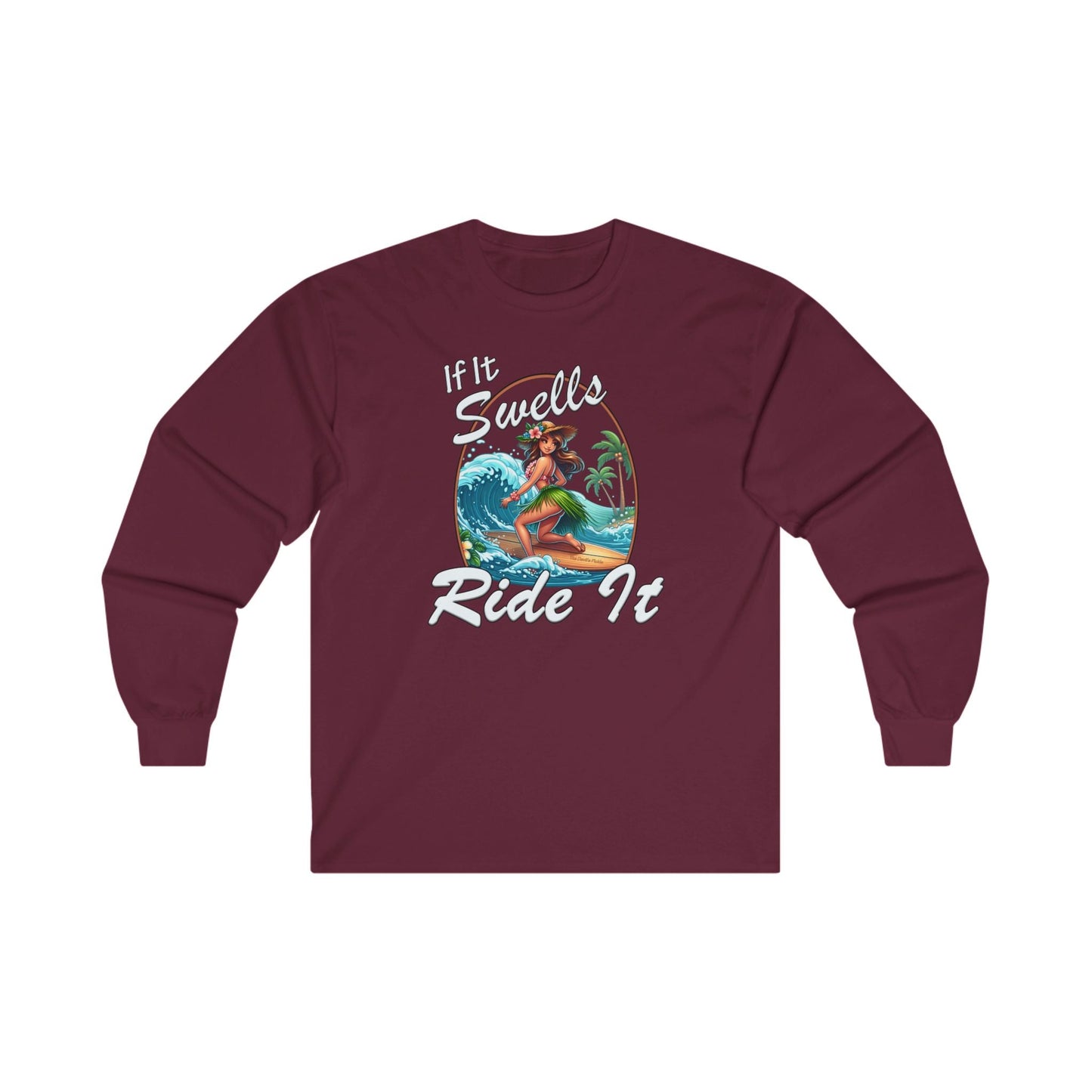 If It Swells Ride It Long Sleeve Tee The Devil's Pickle