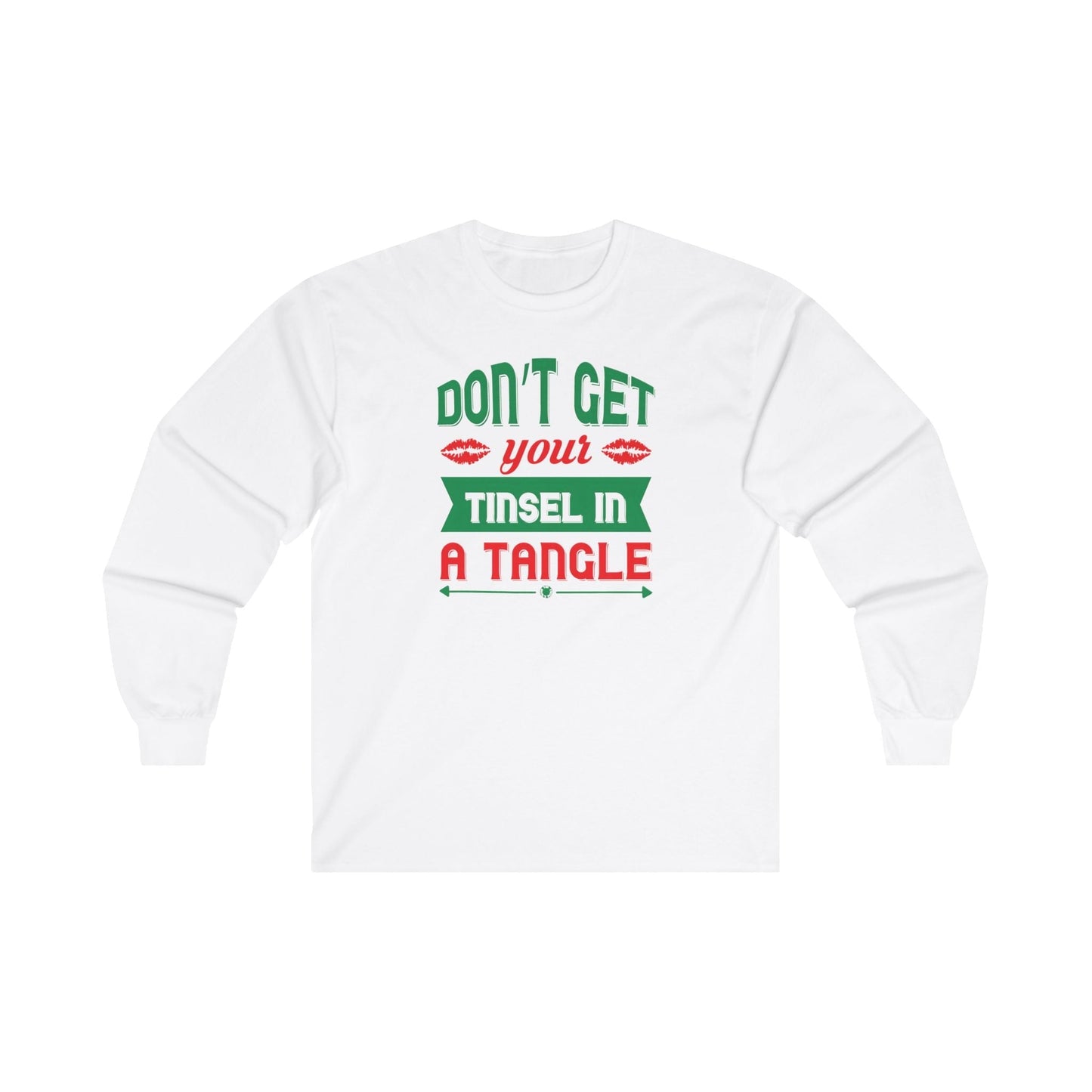 Don't Get Your Tinsel In A Tangle Long Sleeve Tee The Devil's Pickle