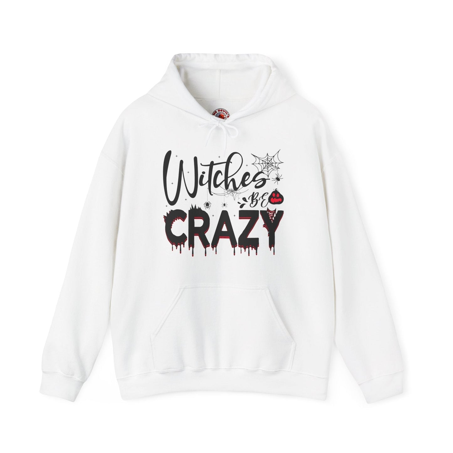 Witches Be Crazy Hooded Sweatshirt
