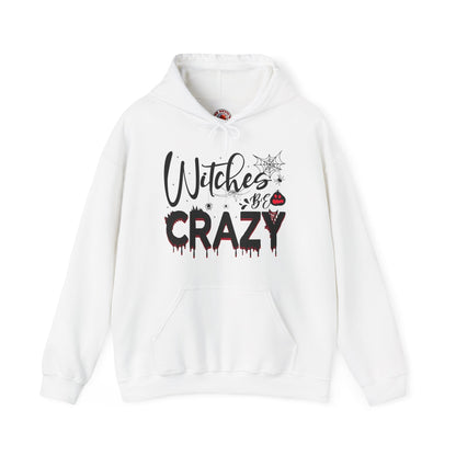 Witches Be Crazy Hooded Sweatshirt