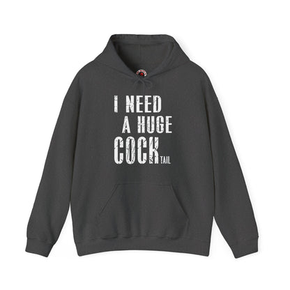 I Need A Huge Cocktail Hooded Sweatshirt The Devil's Pickle