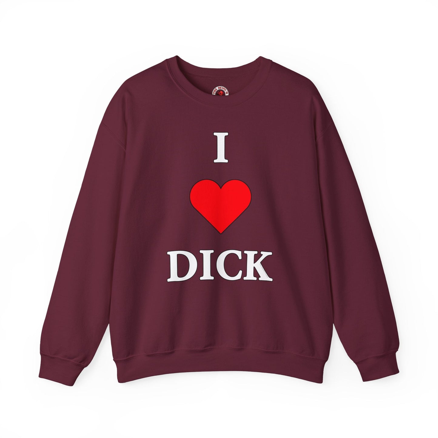 I Love Dick Crewneck Sweatshirt The Devil's Pickle