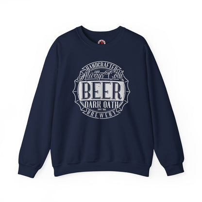 Handcrafted and Always Cold Beer Crewneck Sweatshirt The Devil's Pickle