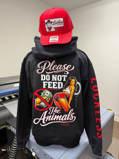 Please Do Not Feed The Animals Hoodie Luckless Outfitters