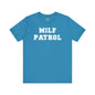 MILF Patrol T-Shirt The Devil's Pickle