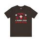 I'm Only A Morning Person On Dec 25th T-Shirt The Devil's Pickle