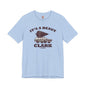 It's A Beaut Clark T-Shirt The Devil's Pickle