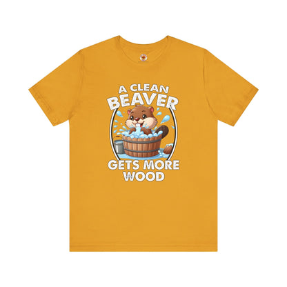 A Clean Beaver Gets More Wood T-Shirt The Devil's Pickle