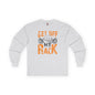 Get Off My Rack Long Sleeve Tee The Devil's Pickle