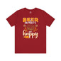 Beer Makes Me Happy T-Shirt The Devil's Pickle