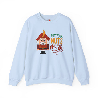 Put Your Nuts In My Mouth Crewneck Sweatshirt The Devil's Pickle