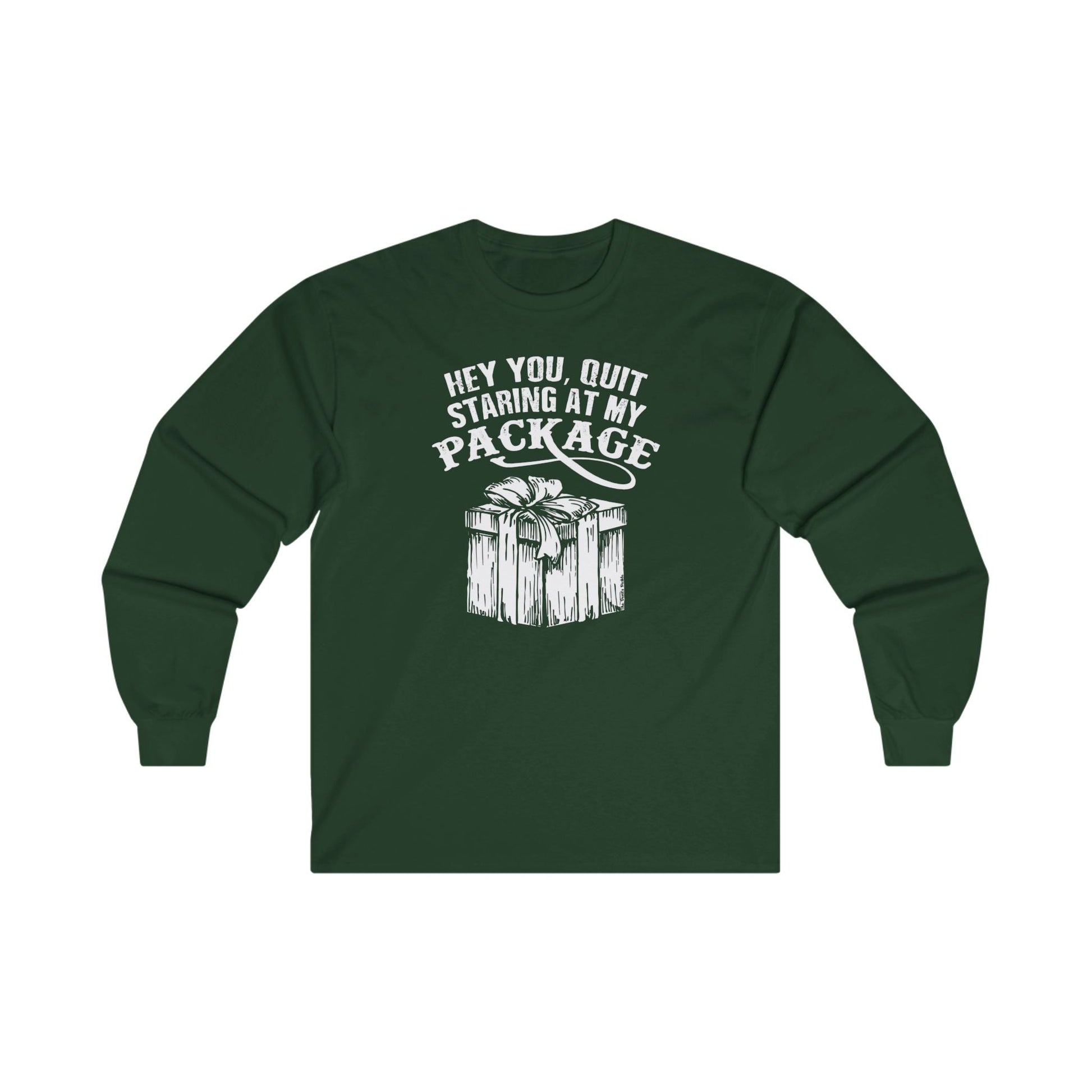 Hey You Quit Staring At My Package Long Sleeve Tee The Devil's Pickle
