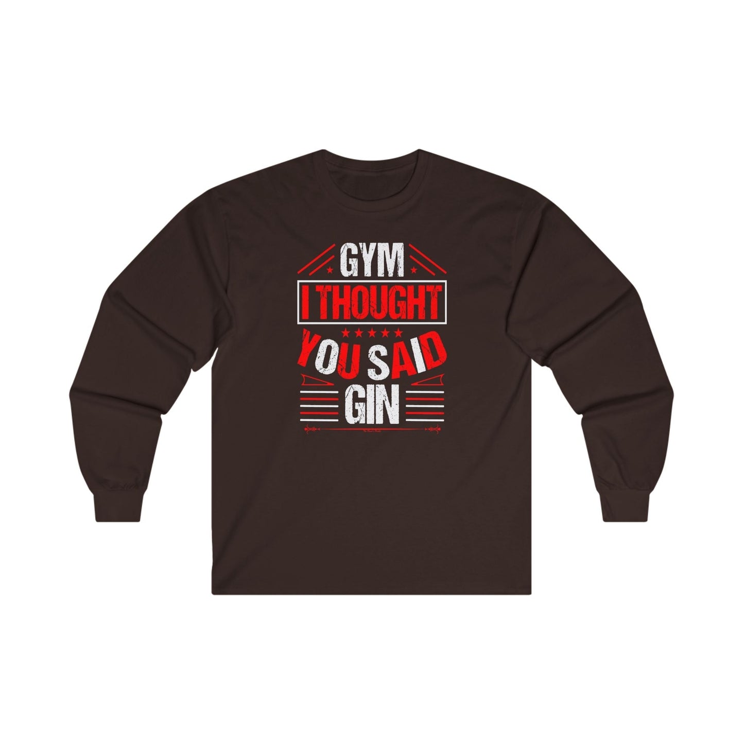 Gym? I thought You Said Gin Long Sleeve Tee The Devil's Pickle