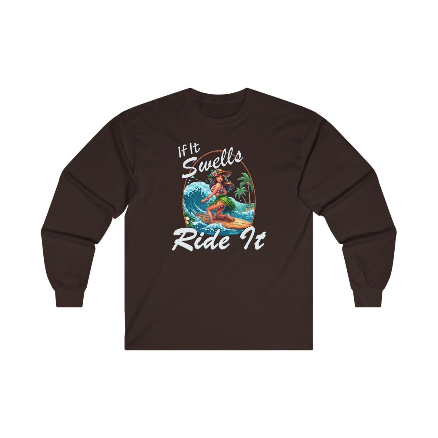 If It Swells Ride It Long Sleeve Tee The Devil's Pickle