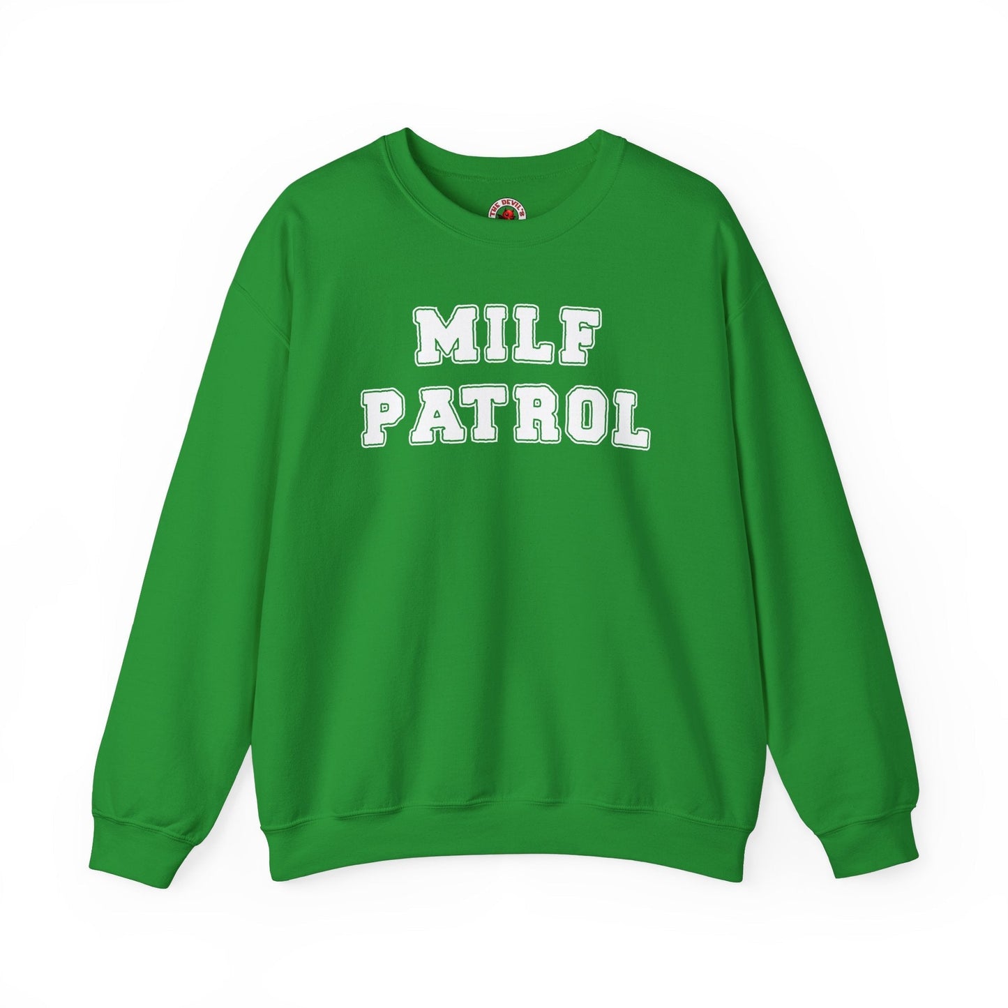 MILF Patrol Crewneck Sweatshirt The Devil's Pickle