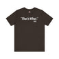 That's What She Said T-Shirt The Devil's Pickle