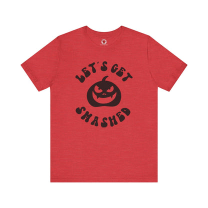 Let's Get Smashed T-Shirt The Devil's Pickle