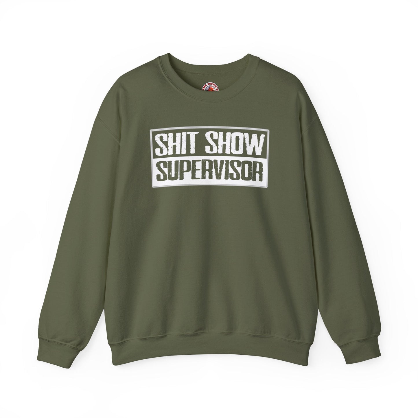 Shit Show Supervisor Crewneck Sweatshirt The Devil's Pickle