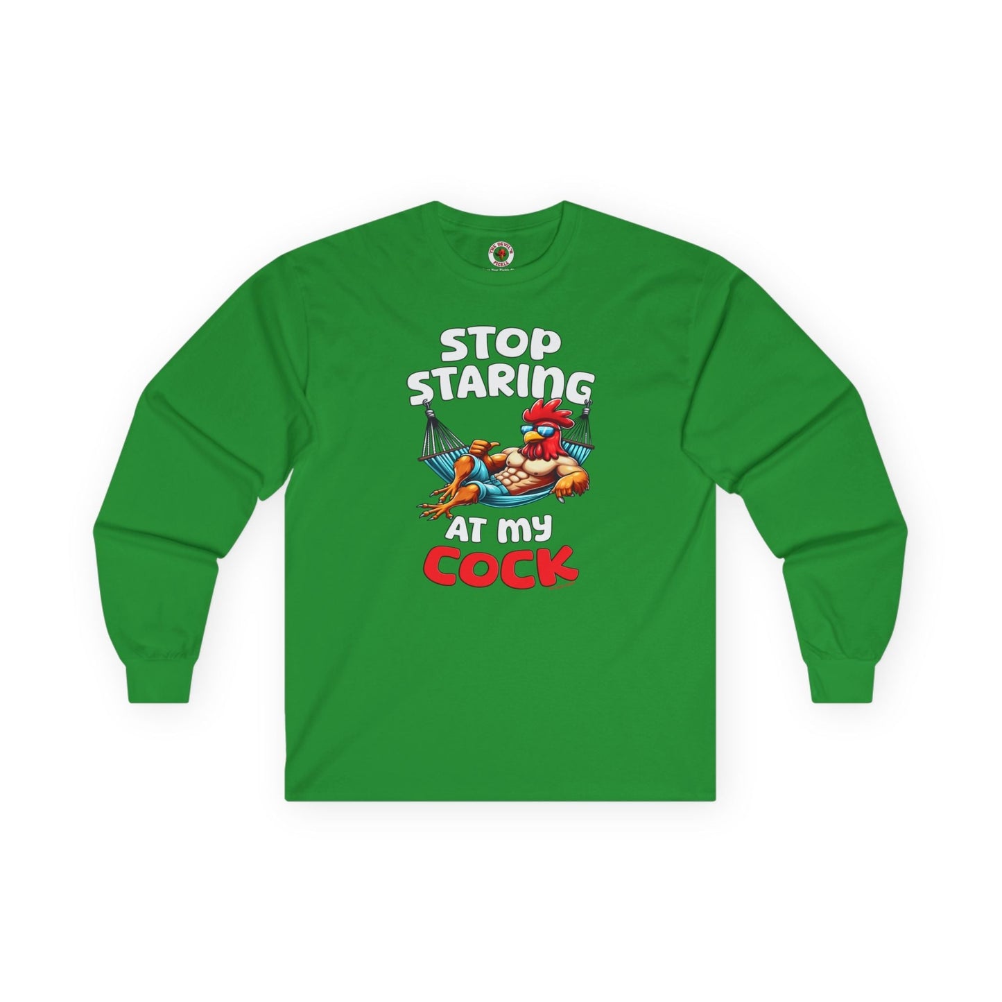 Stop Staring at My Cock Long Sleeve Tee The Devil's Pickle