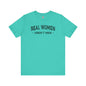 Real Women Aren't Men T-Shirt The Devil's Pickle