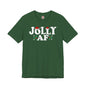 Jolly AF T-Shirt