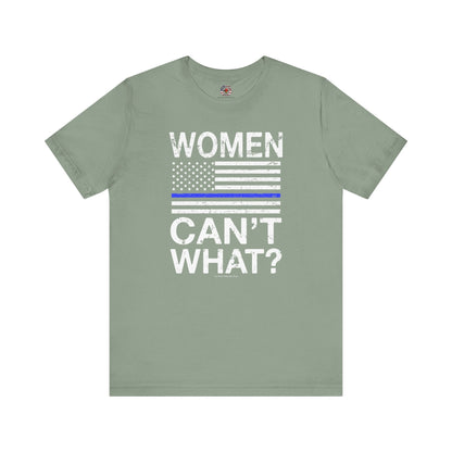 Women Can't What T-Shirt The Devil's Pickle