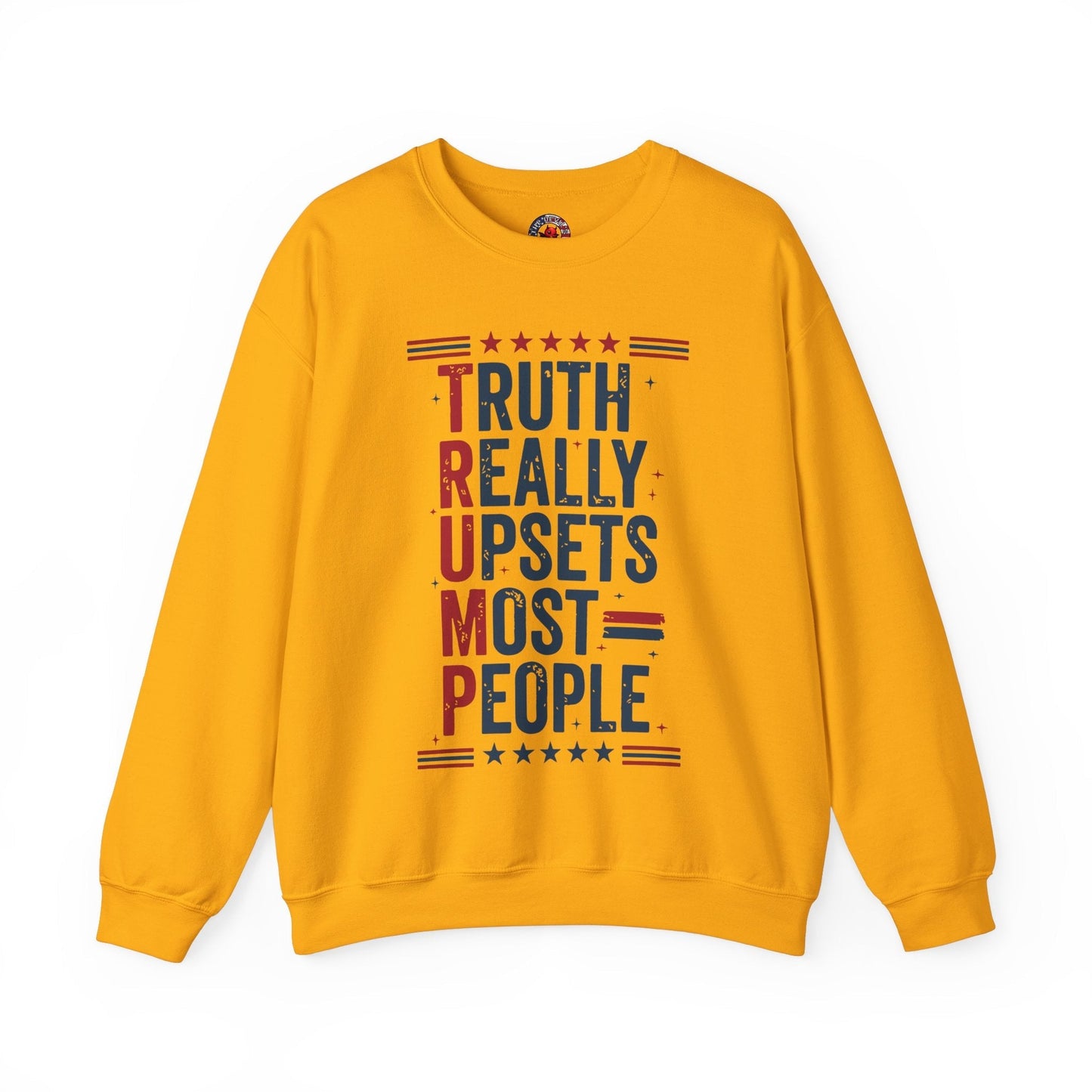 Truth Really Upsets Most People Crewneck Sweatshirt The Devil's Pickle
