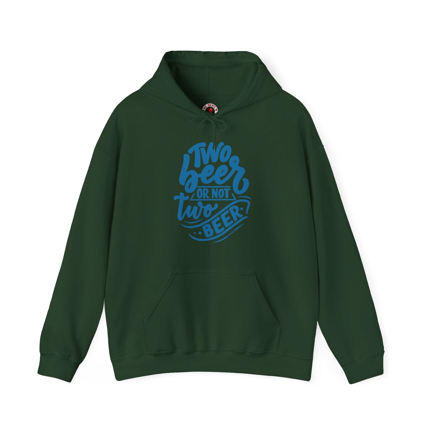 Two Beer or Not Two Beer Hooded Sweatshirt The Devil's Pickle