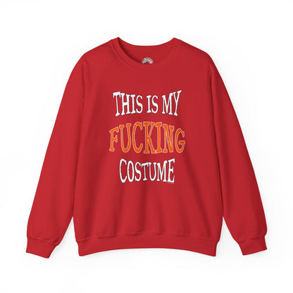 This Is My Fucking Costume Crewneck Sweatshirt The Devil's Pickle