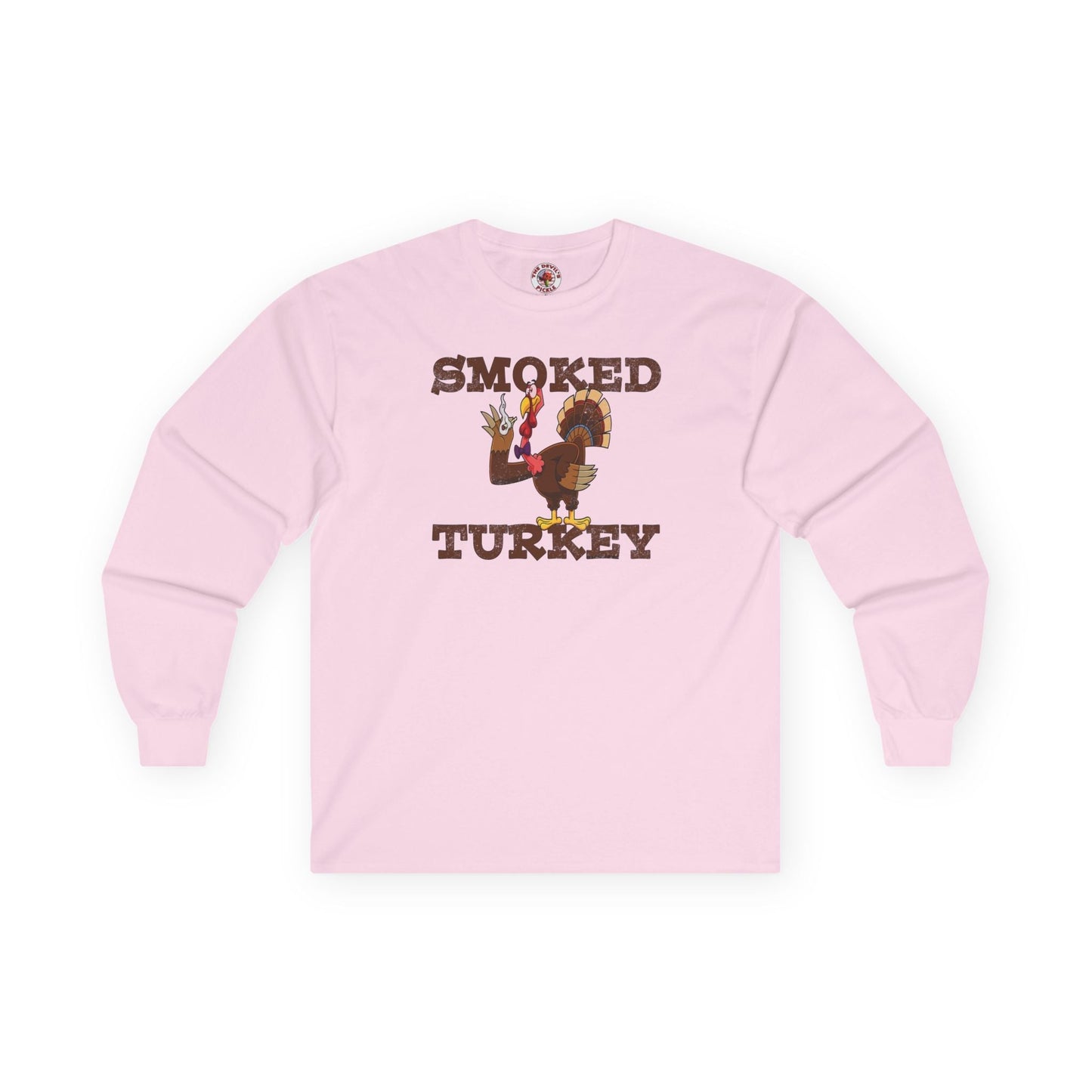Smoked Turkey Long Sleeve Tee The Devil's Pickle