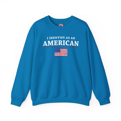 I Identify As An American Crewneck Sweatshirt The Devil's Pickle